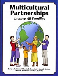 Multicultural Partnerships : Involve All Families (Paperback)