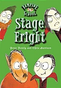 Vampire School: Stage Fright (Hardcover)