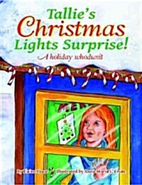 Tallies Christmas Lights Surprise! (Hardcover)