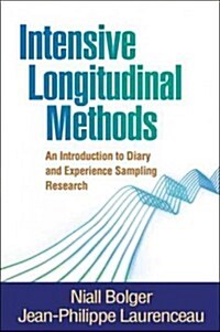 Intensive Longitudinal Methods: An Introduction to Diary and Experience Sampling Research (Hardcover)