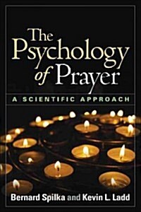 The Psychology of Prayer: A Scientific Approach (Hardcover)