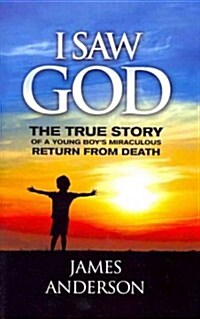 Revised Edition: The True Story of a Young Boys Miraculous Return from Death (Paperback)