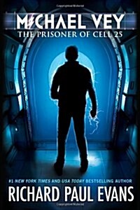 Michael Vey: The Prisoner of Cell 25 (Paperback, Reprint)