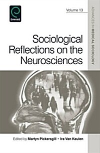 Sociological Reflections on the Neurosciences (Paperback)
