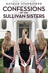 Confessions of the Sullivan Sisters (Paperback)