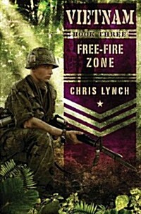 Vietnam #3: Free-Fire Zone (Hardcover)