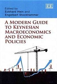 A Modern Guide to Keynesian Macroeconomics and Economic Policies (Paperback)