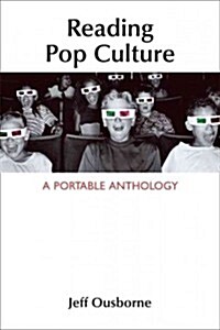 Reading Pop Culture: A Portable Anthology (Paperback)