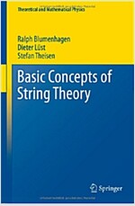 Basic Concepts of String Theory (Hardcover)