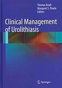 Clinical Management of Urolithiasis (Hardcover, 2013)