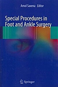 Special Procedures in Foot and Ankle Surgery (Paperback, 2013)