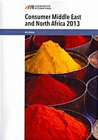 Consumer Middle East and North Africa 2013 (Paperback, 6th)