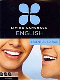 Living Language English, Essential Edition (ESL/Ell): Beginner Course, Including Coursebook, 3 Audio CDs, and Free Online Learning (Hardcover)