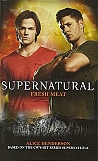 Supernatural - Fresh Meat (Paperback)