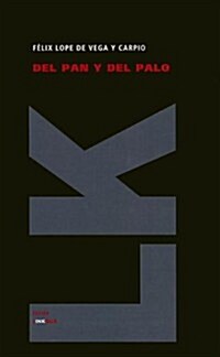 Del Pan y del Palo (Hardcover)