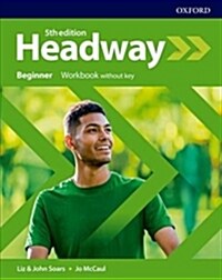 [중고] Headway: Beginner: Workbook Without Key (Paperback, 5 Revised edition)