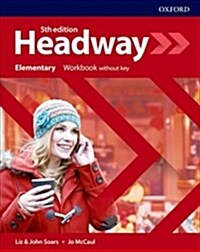 Headway: Elementary: Workbook Without Key (Paperback, 5 Revised edition)