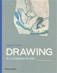 Drawing : a complete guide 