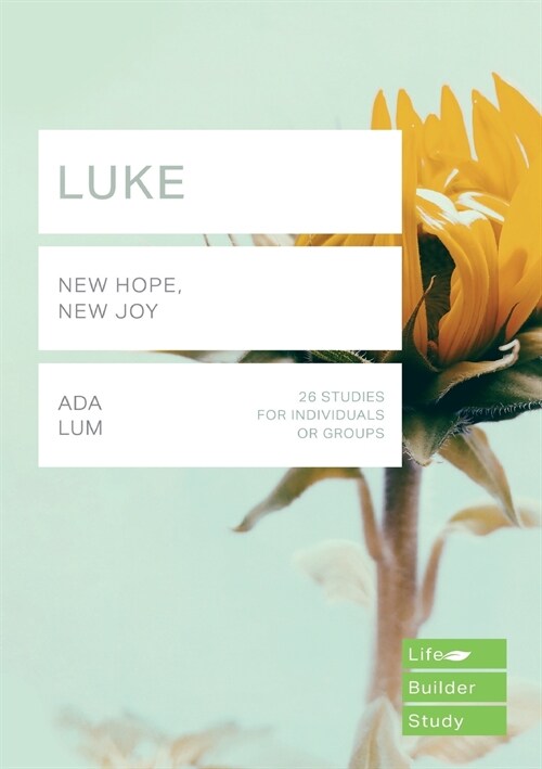 Luke (Lifebuilder Study Guides) : New Hope, New Joy (Paperback)