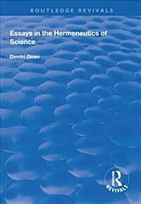 Essays in the Hermeneutics of Science (Hardcover)