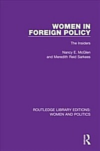 Women in Foreign Policy : The Insiders (Hardcover)