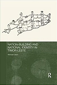 Nation-Building and National Identity in Timor-Leste (Paperback)