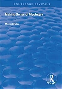 Making Sense of MacIntyre (Hardcover)