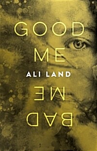 GOOD ME BAD ME (Paperback)