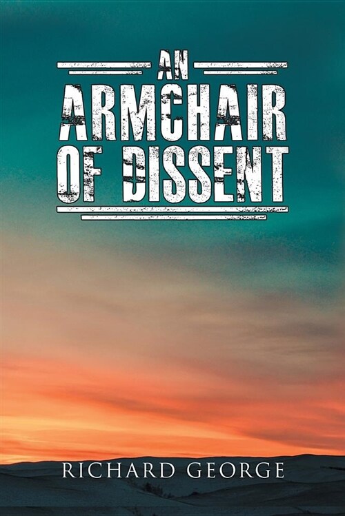 An Armchair of Dissent (Paperback)
