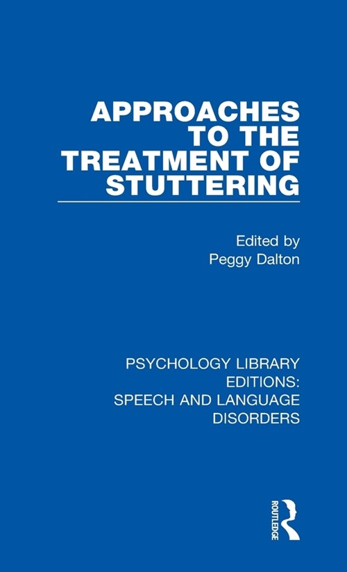 Approaches to the Treatment of Stuttering (Hardcover)
