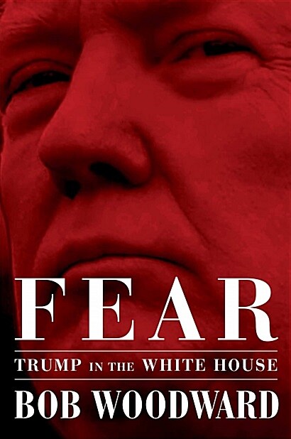 Fear : Trump in the White House - 공포: 백악관의 트럼프 (Hardcover, 영국판)
