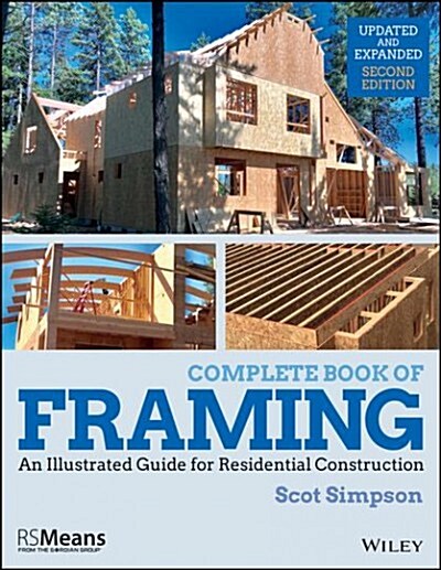 Complete Book of Framing: An Illustrated Guide for Residential Construction (Paperback, 2, - Updated and E)