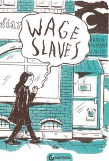 Wage Slaves (Paperback)