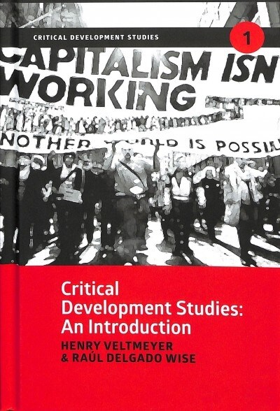Critical Development Studies : An Introduction (Hardcover)