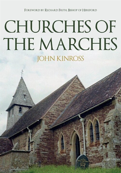 CHURCHES OF THE MARCHES (Paperback)