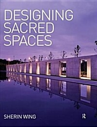 Designing Sacred Spaces (Paperback)