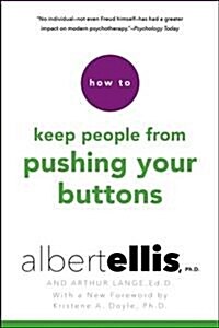 How to Keep People From Pushing Your Buttons (Paperback)