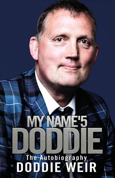 My Name5 Doddie : The Autobiography (Hardcover)