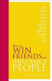 How to Win Friends and Influence People : Special Edition (Hardcover, Special ed)
