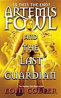 Artemis Fowl and the Last Guardian (Hardcover)