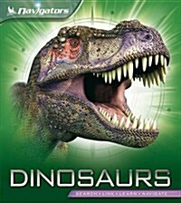 Navigators: Dinosaurs (Paperback)