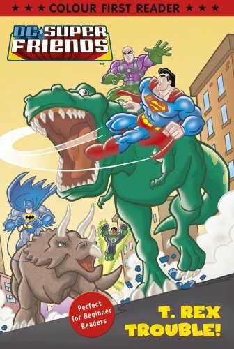 DC Super Friends: T. Rex Trouble! (Paperback)