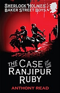 The Baker Street Boys : The Case of the Ranjipur Ruby (Paperback)