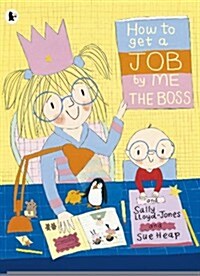 [중고] How to Get a Job, by Me, the Boss (Paperback)