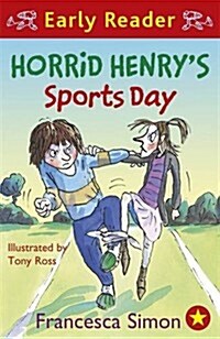 [중고] Horrid Henry Early Reader: Horrid Henry‘s Sports Day : Book 17 (Paperback)