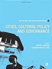 Cultures and Globalization : Cities, Cultural Policy and Governance (Paperback)