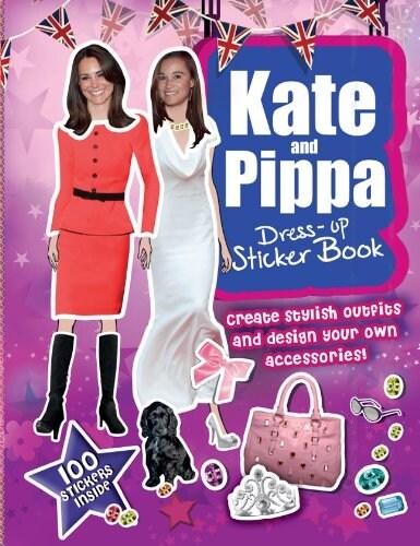 Kate and Pippa Middleton Dress-Up Sticker Book (Paperback)