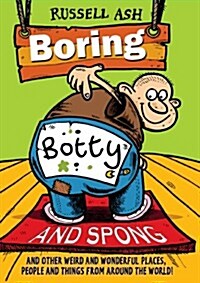 Boring, Botty and Spong (Paperback)