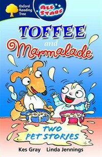 Oxford Reading Tree: All Stars: Pack 3: Toffee and Marmalade (Paperback)