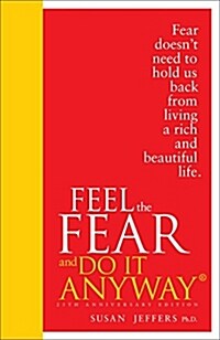 Feel the Fear and Do it Anyway (Hardcover)